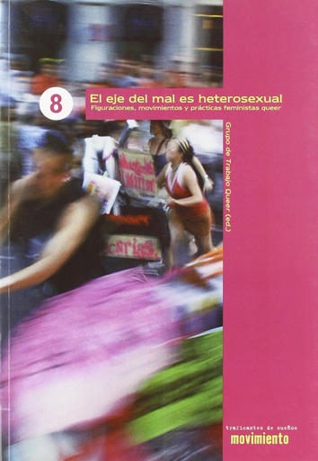 [9788496453043] El eje del mal es heterosexual