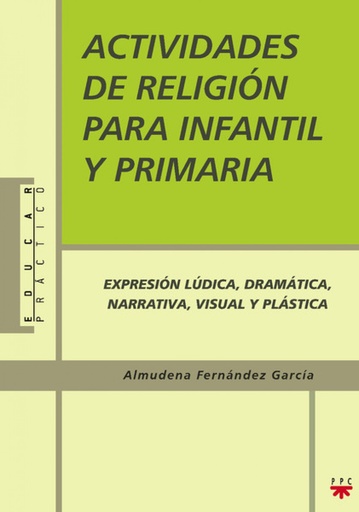 [9788428820349] Actividades de Religión para Infantil y Primaria