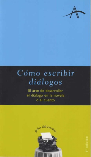 [9788484280507] Cómo escribir dialogos