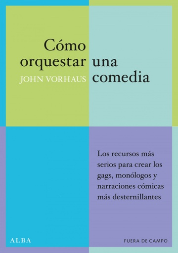 [9788484282648] Cómo orquestar una comedia