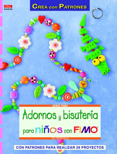 [9788498742664] Adornos y bisutería para niños con fimo