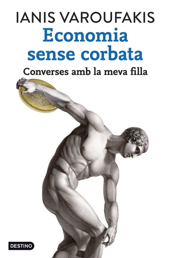 [9788416297320] Economia sense corbata. Converses amb la meva filla