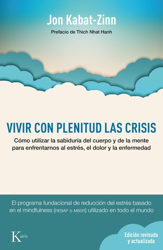 [9788499884905] Vivir con plenitud las crisis