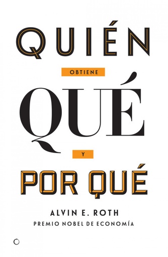 [9788494488023] Quién obtiene qué y por qué