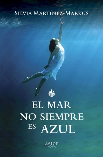 [9788490611661] El mar no siempre es azul