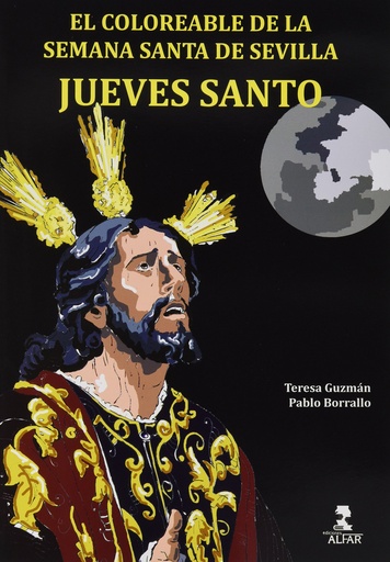 [9788478987221] Coloreable de la semana santa de sevilla: jueves santo