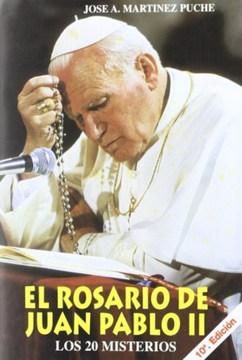 [9788484073246] El Rosario de Juan Pablo II