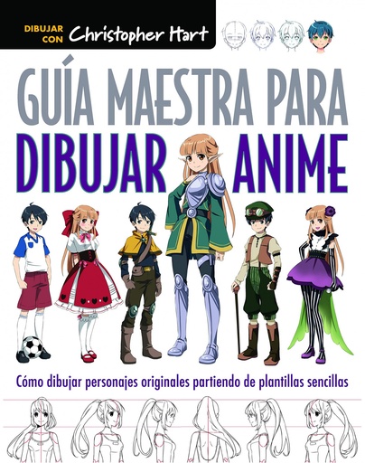 [9788498745603] Guía maestra para dibujar anime