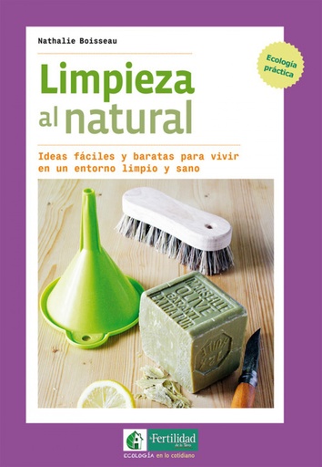 [9788494433467] LIMPIEZA AL NATURAL