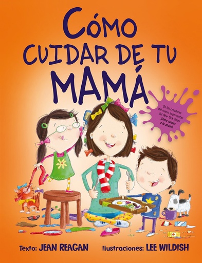 [9788491451129] CÓMO CUIDAR DE TU MAMÁ