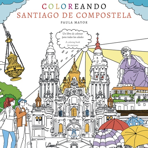 [9788494861901] COLOREANDO SANTIAGO DE COMPOSTELA