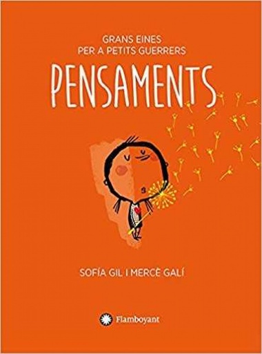 [9788494717369] PENSAMENTS. GRANS EINES PERA A PETITS GUERRERS