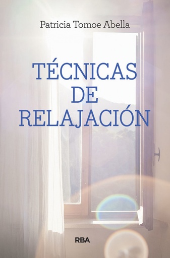 [9788491870838] TÉCNICAS DE RELAJACIÓN