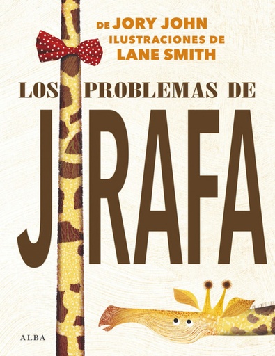 [9788490655290] LOS PROBLEMAS DE JIRAFA