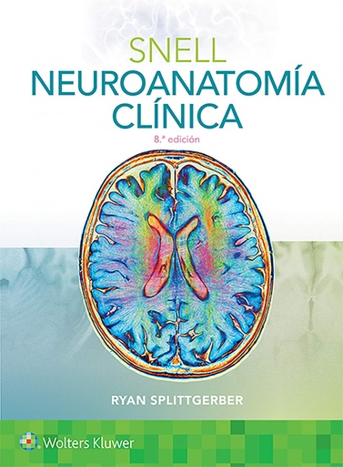 [9788417602109] Snell. Neuroanatomía clínica