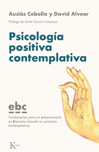 [9788499887128] PSICOLOGÍA POSITIVA CONTEMPLATIVA