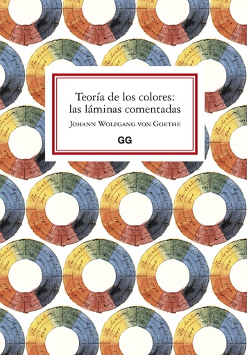 [9788425232503] TEORÍA DE LOS COLORES: LAS LÁMINAS COMENTADAS