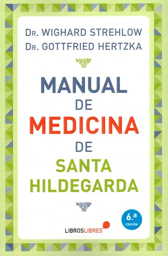 [9788415570783] MANUAL DE MEDICINA DE SANTA HILDEGARDA