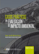 [9788417946142] Casos Prácticos en Evaluación de Impacto Ambiental