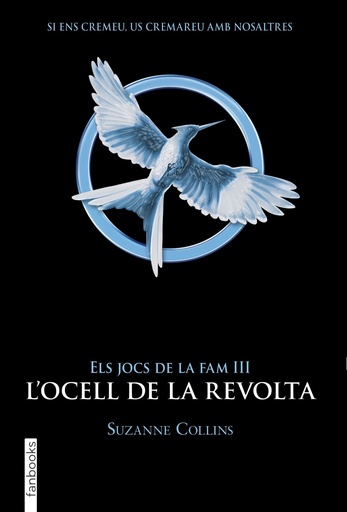 [9788417515959] Els Jocs de la Fam III. L´ocell de la revolta