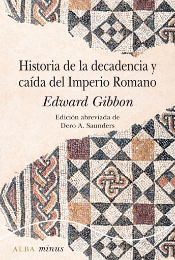 [9788490656877] Historia de la decadencia y caída del Imperio romano