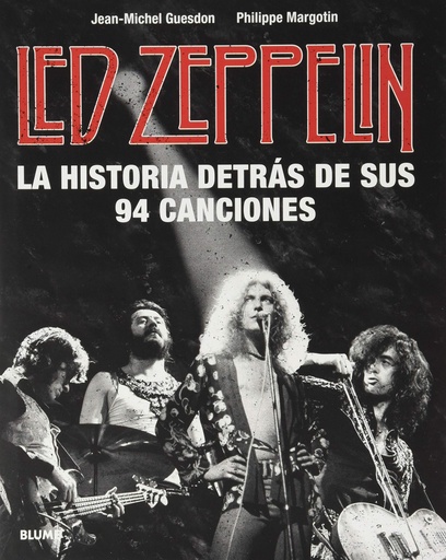 [9788418075414] Led Zeppelin. La historia detrás de sus 94 canciones