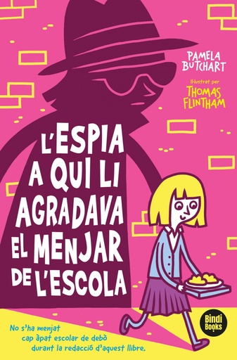 [9788412108040] L´espia a qui li agradava el dinar de l´escola