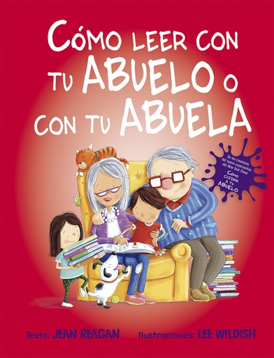 [9788491454359] Cómo leer con tu abuelo o con tu abuela