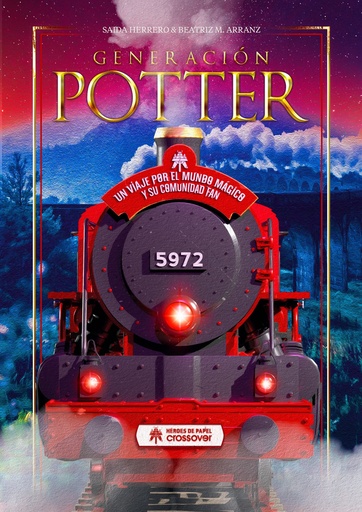 [9788417649722] GENERACION POTTER UN VIAJE POR EL MUNDO MAGICO Y SU COMUNIDAD FAN