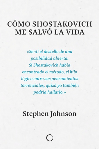 [9788494997945] Cómo Shostakovich me salvó la vida