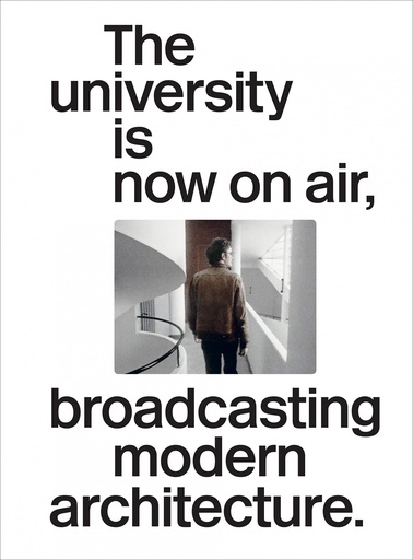 [9789492852014] THE UNIVERSITY ISNOW ON AIR, BROADCASTING MODERN ARCHITECTURE