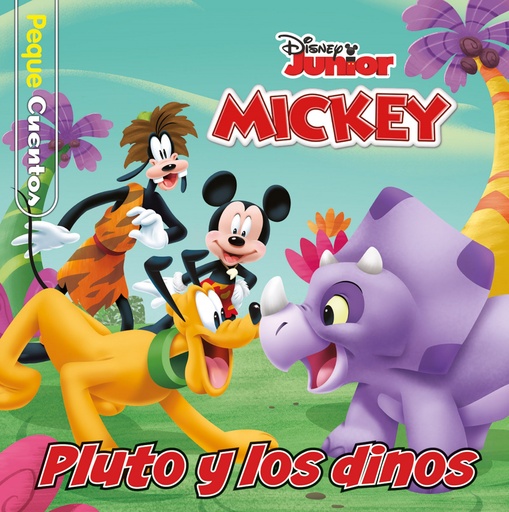 [9788418939167] MICKEY. PLUTO Y LOS DINOS. PEQUECUENTOS