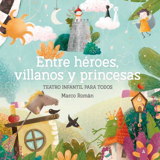 [9788419285652] Entre héroes, villanos y princesas