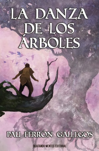 [9788412417487] La danza de los árboles