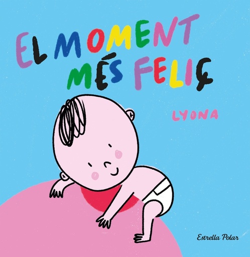 [9788413892375] El moment més feliç. Llibre de tela