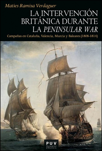 [9788411180887] La intervención británica durante la Peninsular War