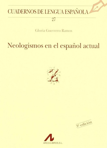 [9788476351789] Neologismos en el español actual