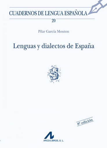 [9788476351642] Lenguas y dialectos de España