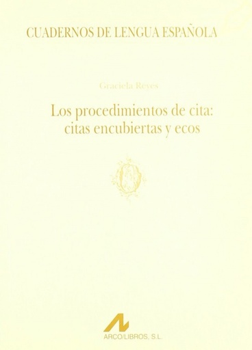 [9788476351482] Los procedimientos de cita:citas encubiertas y ecos.