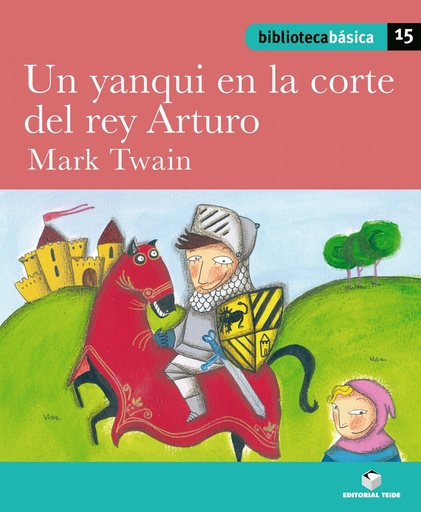 [9788430765447] Un yanki en la corte del Rey Arturo