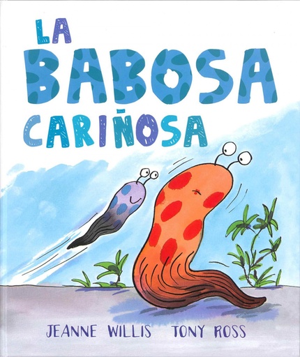 [9786077359210] La babosa cariñosa