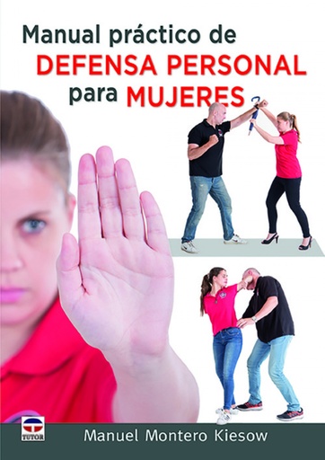 [9788416676279] Manual práctico de defensa personal para mujeres