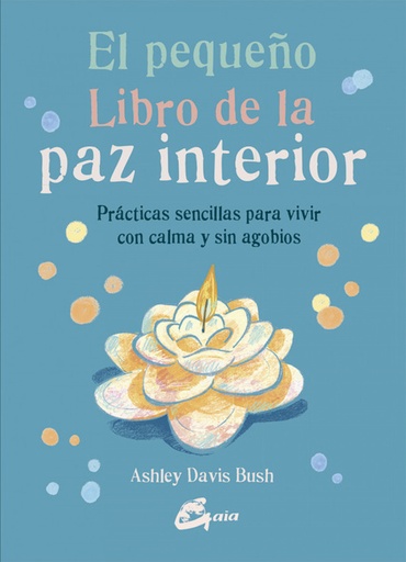 [9788484456582] EL PEQUEÑO LIBRO DE LA PAZ INTERIOR