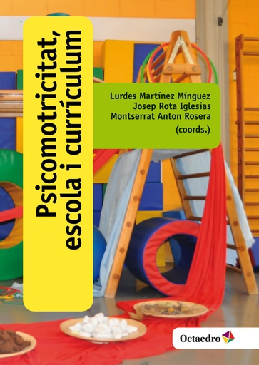 [9788499219219] PSICOMOTRICITAT, ESCOLA I CURRÍCULUM