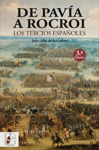 [9788494649967] DE PAVíA A ROCROI LOS TERCIOS ESPAÑOLES