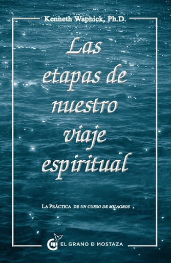 [9788493931124] LAS ETAPAS DE NUESTRO VIAJE ESPIRITUAL