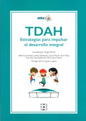 [9788416941995] TDAH. Estrategias para impulsar el Desarrollo Integral