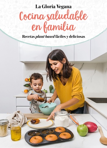 [9788417736651] Cocina saludable en familia