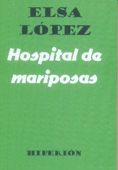 [9788490021637] HOSPITAL DE MARIPOSAS