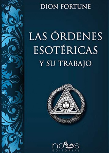 [9788412122633] LAS ÓRDENES ESOTÉRICA SY SU TRABAJO